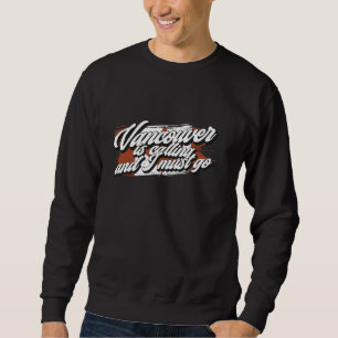 Sudadera Vancouver se está llamando gracioso canadiano