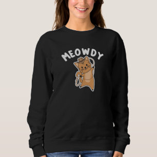 Sudadera Vaquero De Gato Meowdy Howdy Con Gatos Lasso Cute
