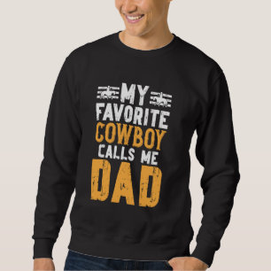 Sudadera Vaquero Favorito Me Llama Papá Rodeo Papá De Un Ro