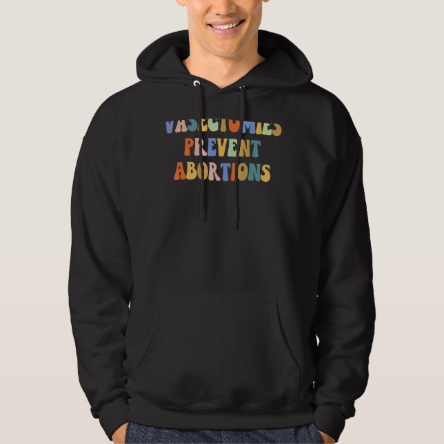 Sudadera Vasectomías Evitan Abortos Pro Elección Feminista (Anverso)