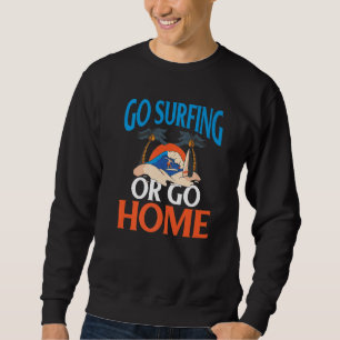 Sudadera Vaya De Surf A Su Casa, Surfista Guay