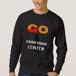 Sudadera Ve a buscar tus límites de ropa de calle motivacio