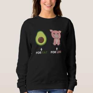 Sudadera Vegan Animal Lover Comer Aguacate Pigs Amor