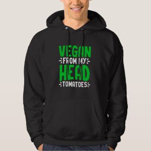 Sudadera Vegan De Mi Cabeza Tomates De Plantas A Base De Ve