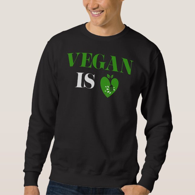 Sudadera Vegan es amor Corazón Vegetariano Veganism Veggie  (Anverso)