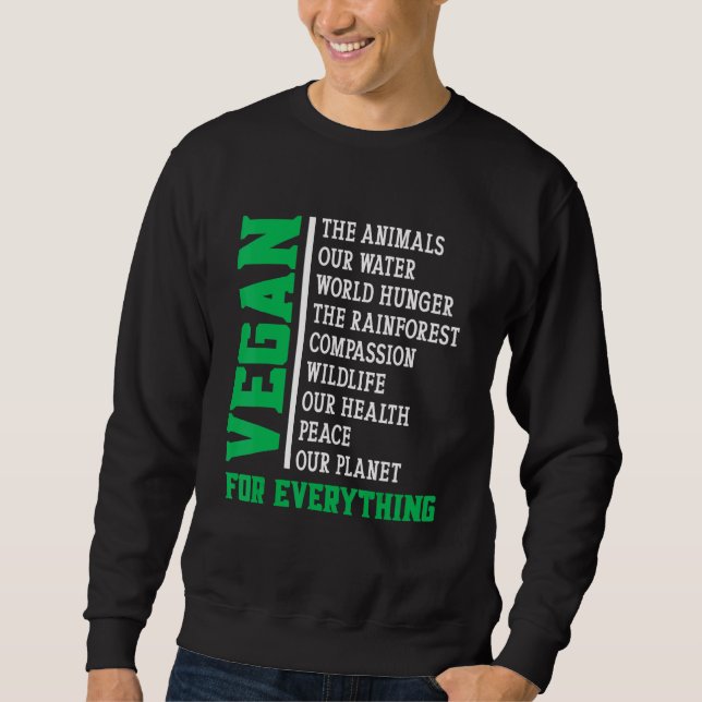 Sudadera Vegan For Everything (Anverso)