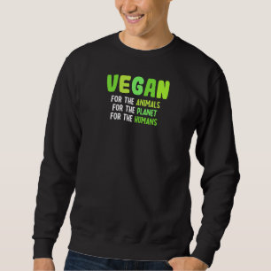 Sudadera Vegan por los animales, el planeta, el diseño huma