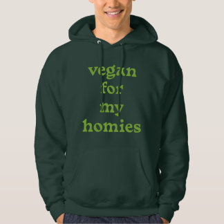 Sudadera Vegan por mis homies