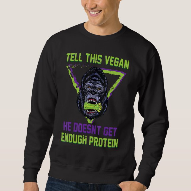 Sudadera Vegetariano - Díganle a este vegan que no tiene su (Anverso)