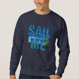 Sudadera Vela superior Me