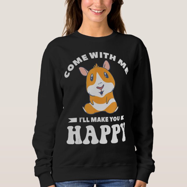 Sudadera Ven conmigo te haré feliz campeón de hámsters (Anverso)