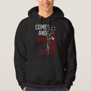 Sudadera Ven Y Toma A Joe Gun Rights Dueño AR-15 Americ