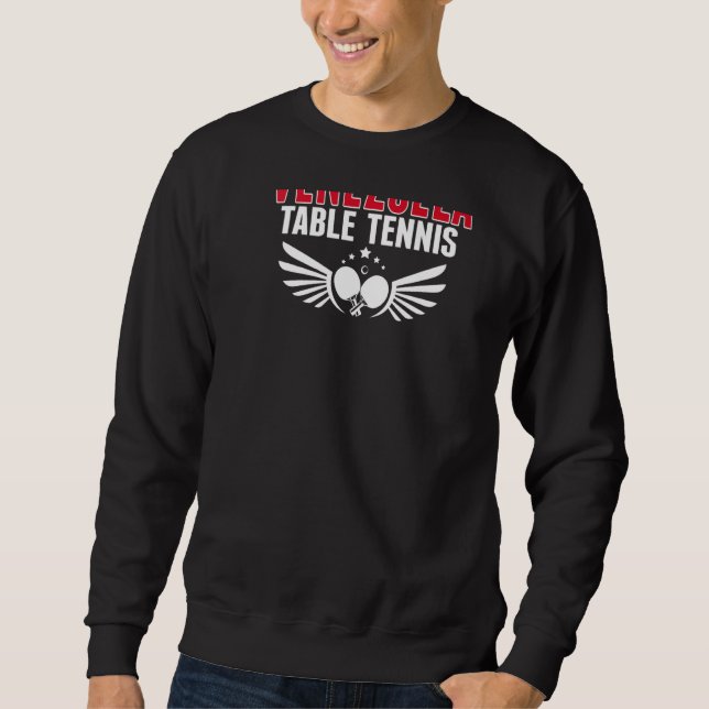 Sudadera Venezuela Ping Pong  Venezuelan Table Tennis Suppo (Anverso)