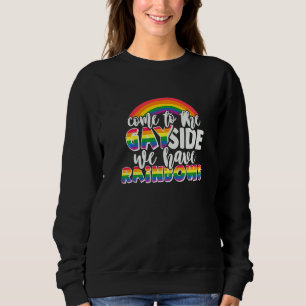 Sudadera Vengan Al Lado Gay Tenemos Orgullo Lgbt De Las Llu