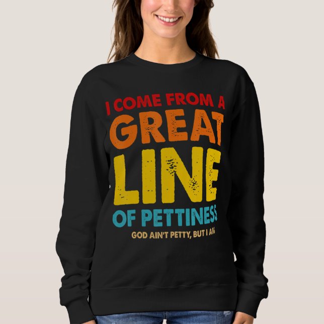 Sudadera Vengo De Una Gran Línea De Pequeña (Anverso)