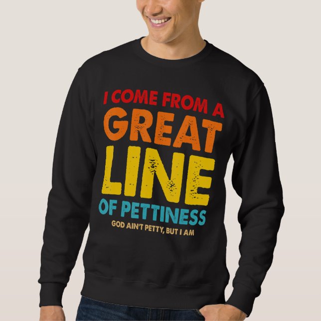 Sudadera Vengo De Una Gran Línea De Pequeña (Anverso)