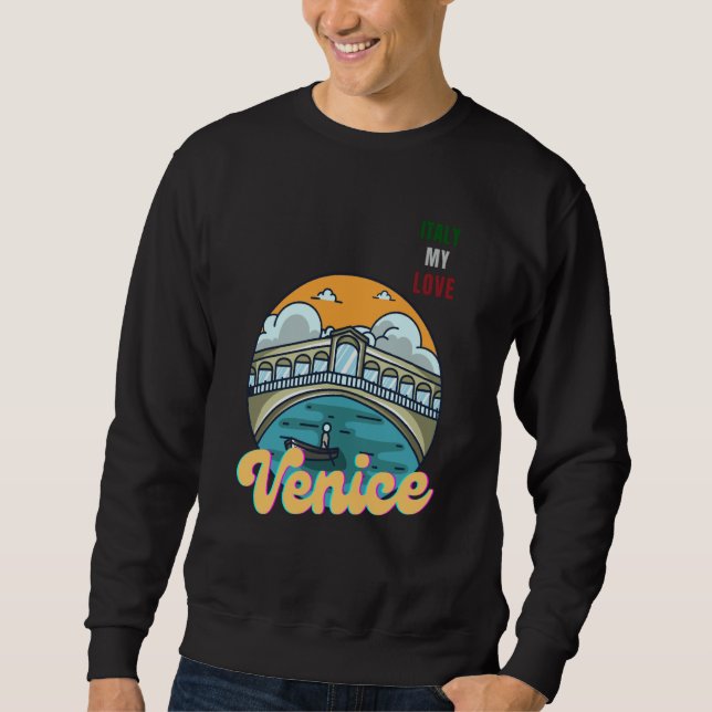 Sudadera Venice Italy My Love Green White Red Italy Flag Me (Anverso)