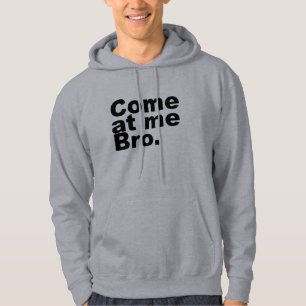 Sudadera Venido en mí bro