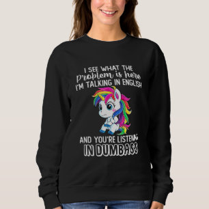 Sudadera Veo El Problema Aquí Que Estoy Hablando En Inglés