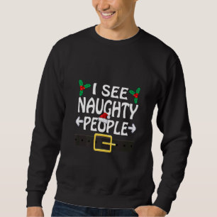 Sudadera Veo gente traviesa disfraz de Santa o duende Navid