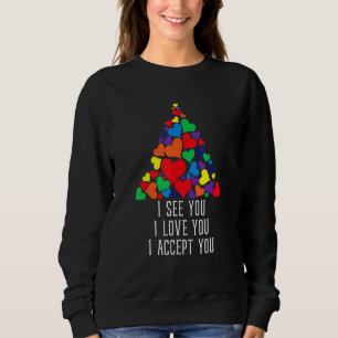 Sudadera Veo Que Te Amo Te Acepto - Lgbtq Ally Gay Pri