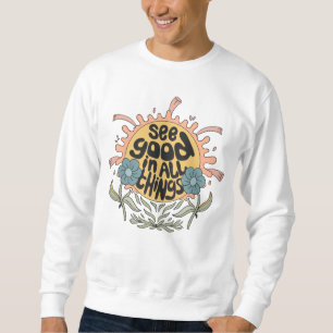 Sudadera Ver Bien en todas las cosas Gráfico hippie