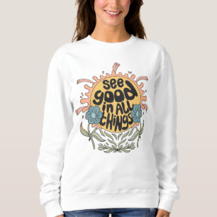 Sudadera Ver Bien en todas las cosas Gráfico hippie