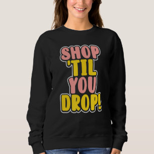 Sudadera Ver hasta que te sueltes