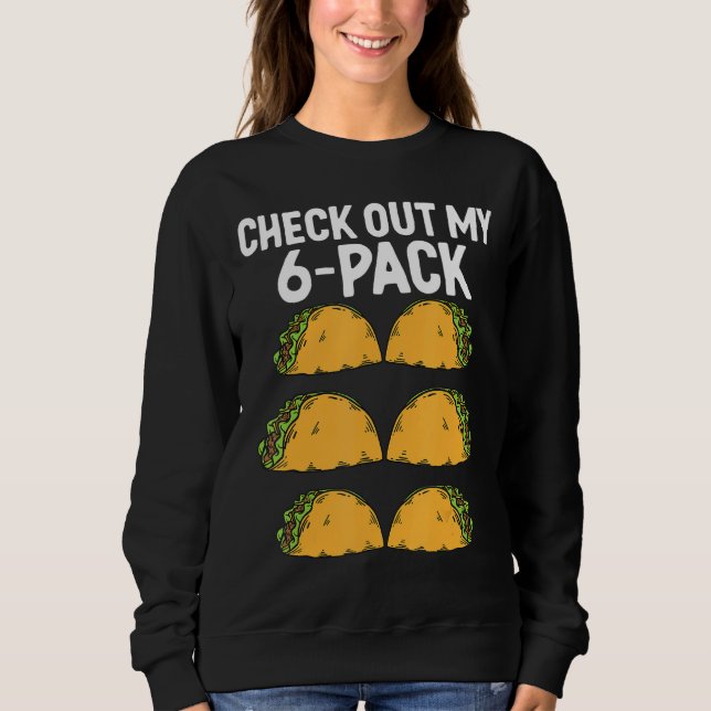 Sudadera Ver Mi Taco de seis paquetes (Anverso)