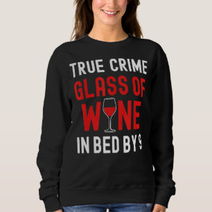 Sudadera Verdadero Crimen De Vino En Cama De 9 Verdaderos C