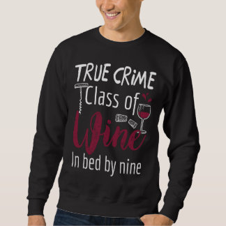 Sudadera Verdadero Crimen De Vino En La Cama De Nueve Memes