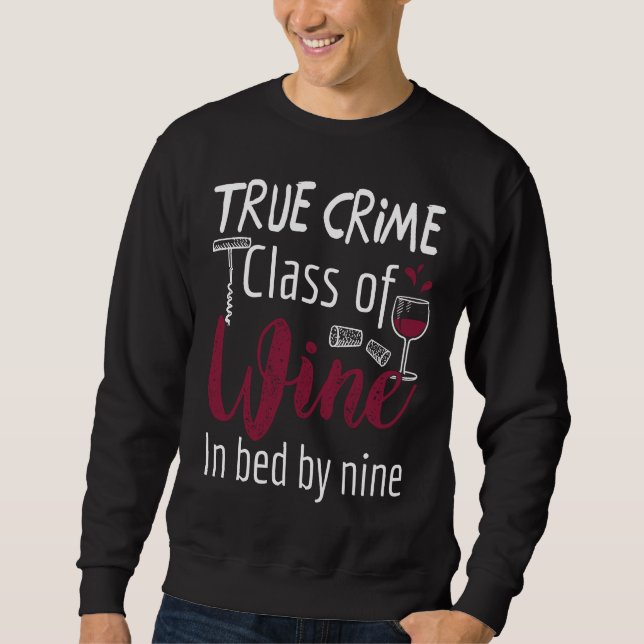 Sudadera Verdadero Crimen De Vino En La Cama De Nueve Memes (Anverso)