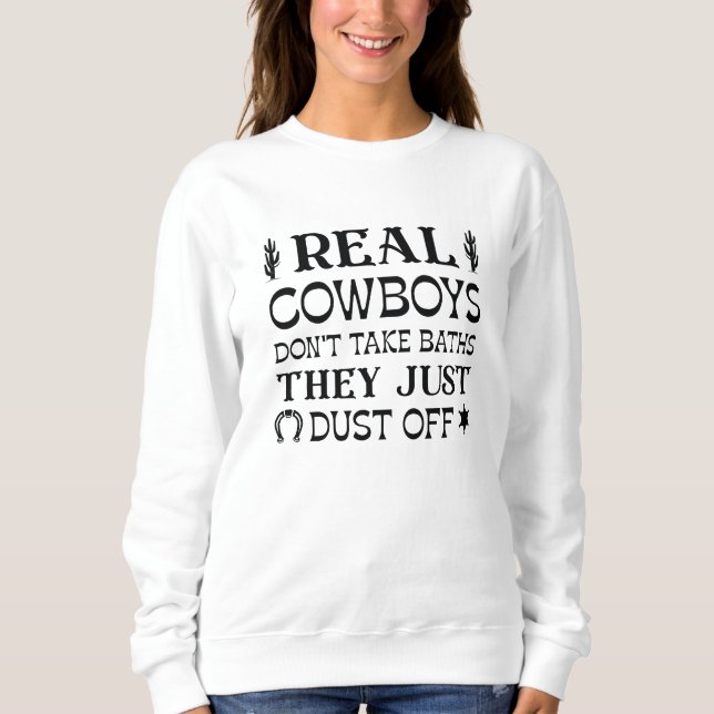 Sudadera Verdaderos Vaqueros no se bañan simplemente se rom (Anverso)