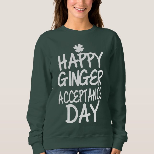 Sudadera Verde feliz del día de la aceptación del jengibre (Anverso)
