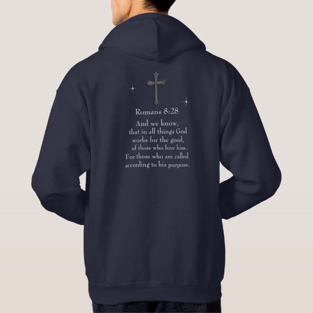 Sudadera versículo bíblico cristiano Romanos 8:28 (Reverso)