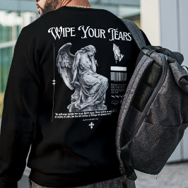 Sudadera Verso de la Biblia Cristiana "Borra tus lágrimas"