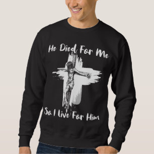 Sudadera Verso de la Biblia Cristiana - Jesús Murió Por Mí