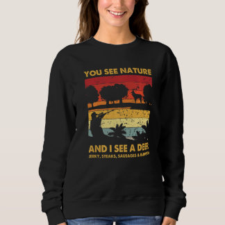 Sudadera Ves naturaleza pero yo veo al cazador de venados c