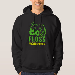 Sudadera Vete a fastidiarte a ti mismo como dentista o higi