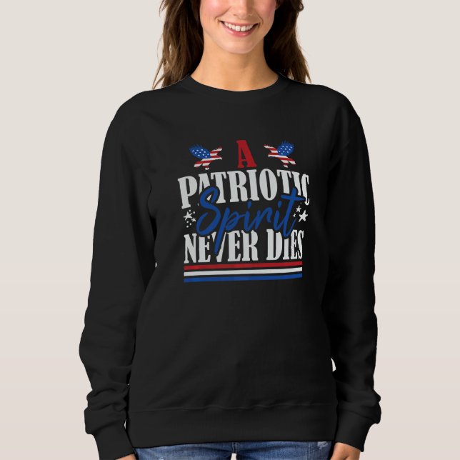 Sudadera Veteran US Flag A Patriotic Spirit Never Dies   (Anverso)