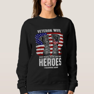 Sudadera Veterana Esposa La Mayoría De La Gente Nunca Conoc