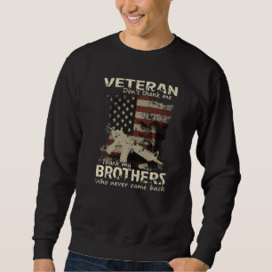 Sudadera Veterano No Me Agradezcas Agradece A Mis Hermanos 