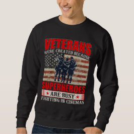 Sudadera Veteranos porque superhéroes ocupados en cines