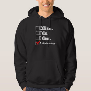 Sudadera Veterinaria divertida para mujeres con enfoque en
