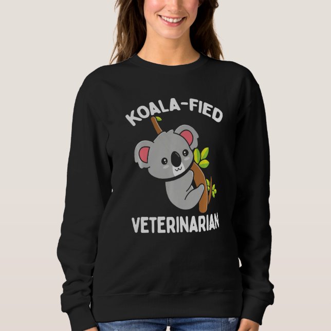 Sudadera Veterinarian Appreciaton Koalafied Vet School Koal (Anverso)