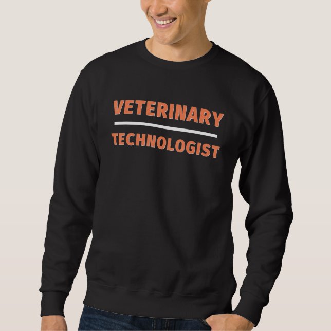 Sudadera Veterinary Technologist Professional Veterinarian  (Anverso)