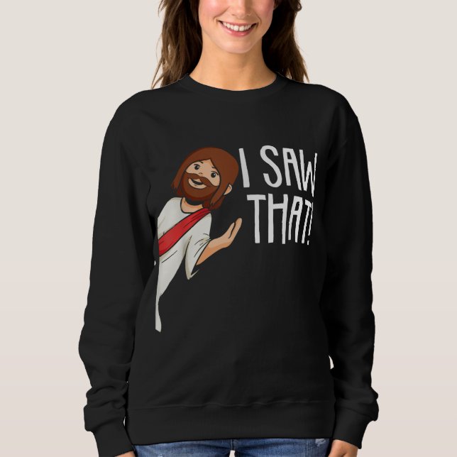 Sudadera Vi Que Jesús Navidades Funny Meme Religioso Ch (Anverso)