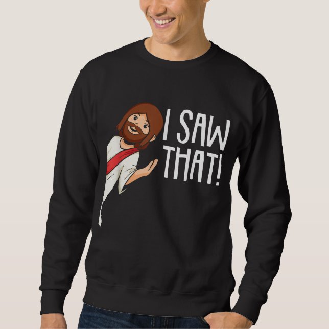 Sudadera Vi Que Jesús Navidades Funny Meme Religioso Ch (Anverso)