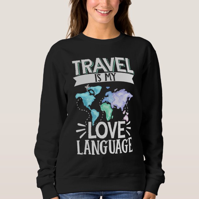 Sudadera Viajar de vacaciones en vuelo es mi lengua de amor (Anverso)