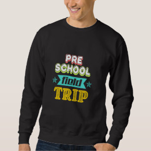 Sudadera Viaje de campo de clase preescolar primaria de pro